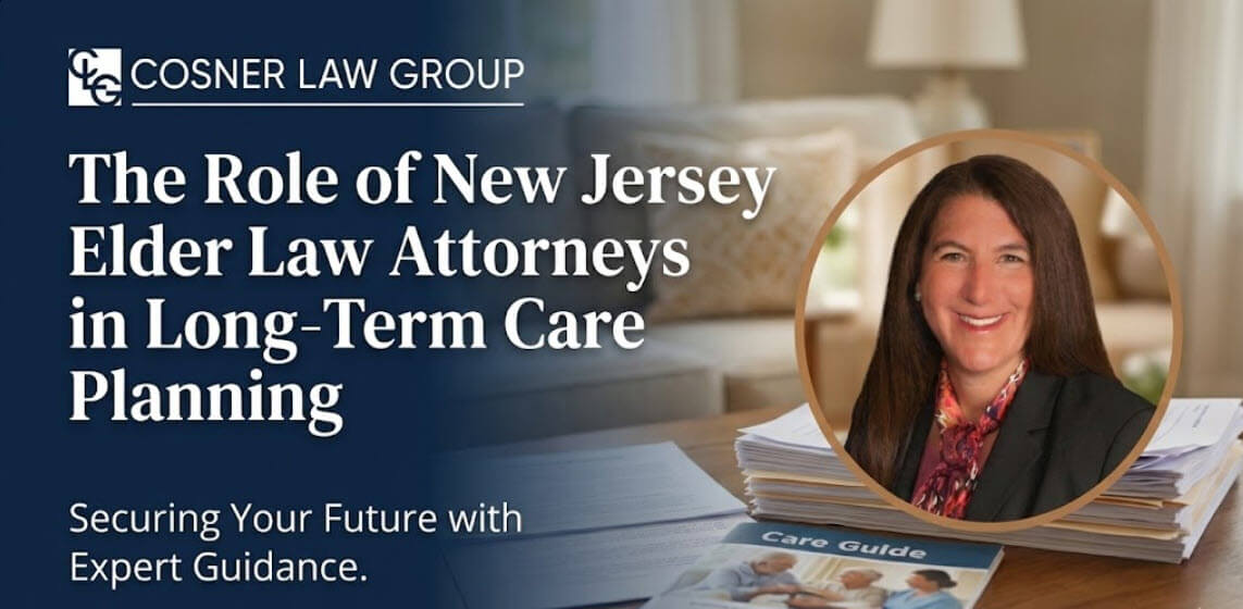 New Jersey Elder Law and Long-Term Care Planning for Families - Blog Title Card